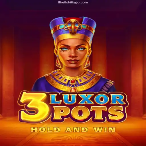 Dive into the Exciting World of 3LuxorPots